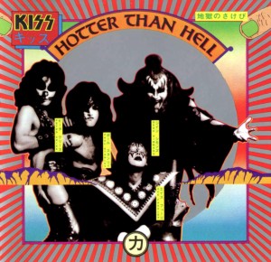 Kiss "Hotter Than Hell"